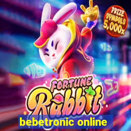 bebetronic online